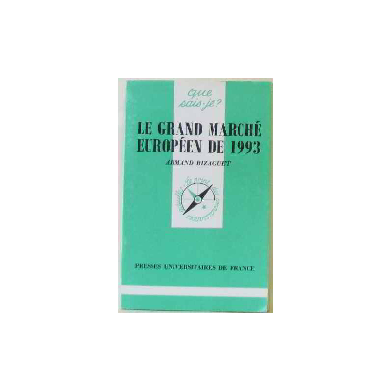Le grand marché européen de 1993