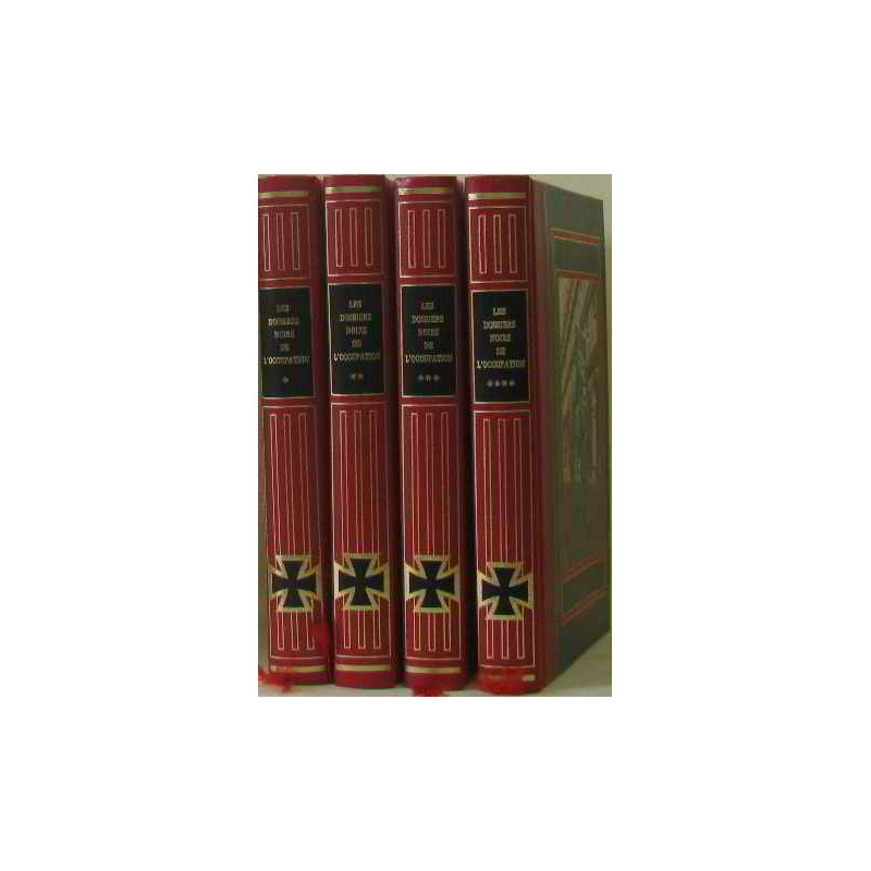 Les dossiers noirs de l'occupation (tome I II III IV)