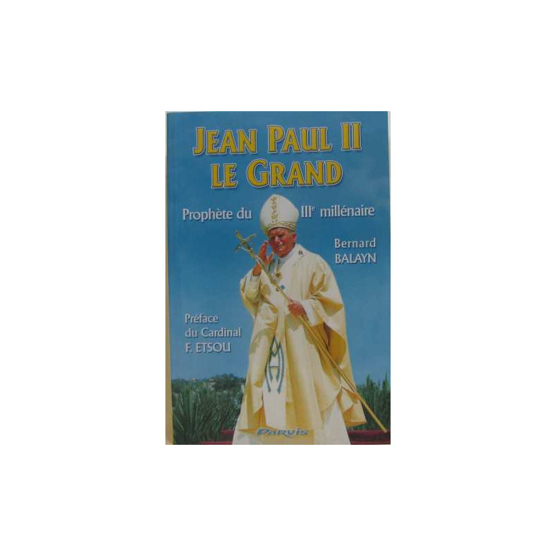 Jean-paul II le grand