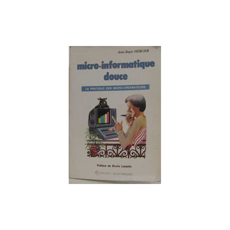 Micro-informatique douce