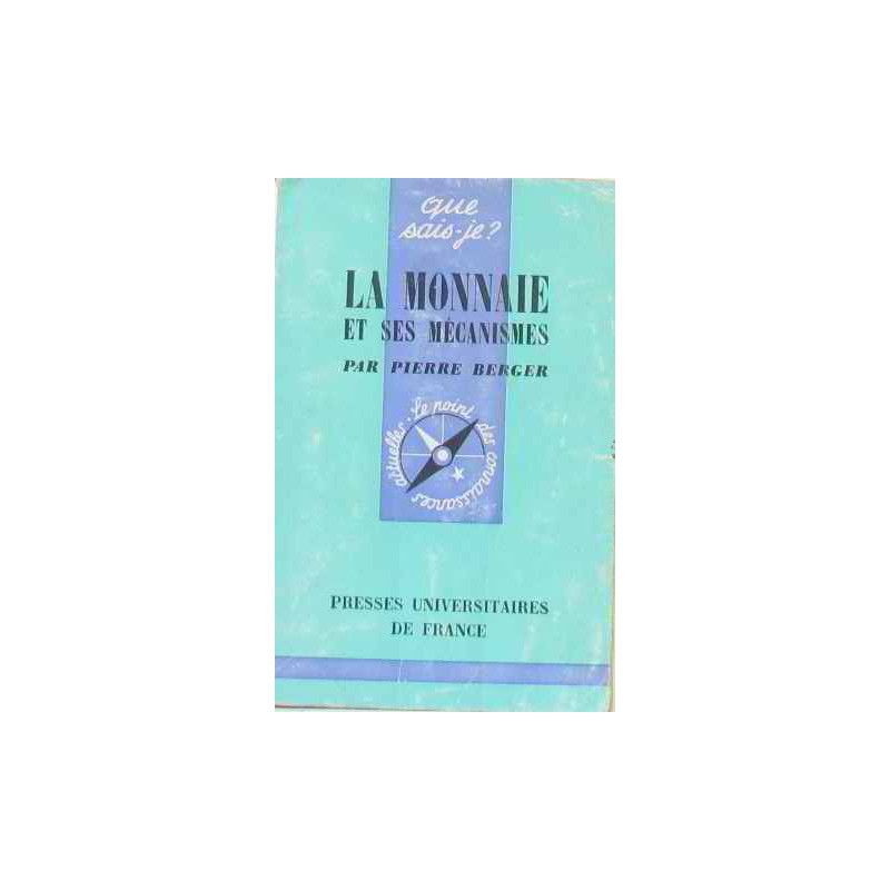 La monnaie et ses mécanismes