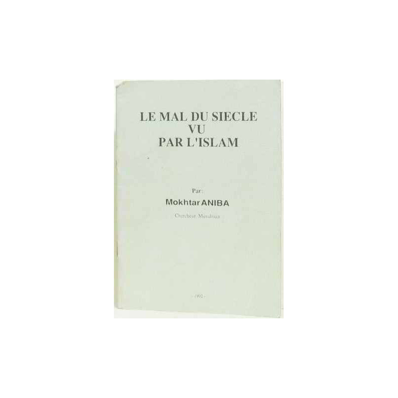 Le mal du siècle vu par l'islam