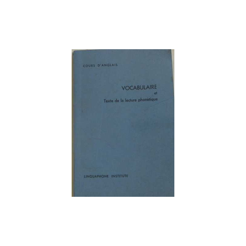 Cours d'anglais : vocabulaire et texte de la lecture phonétique