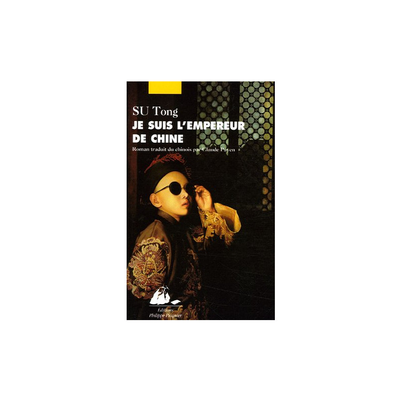 Je suis l'empereur de Chine