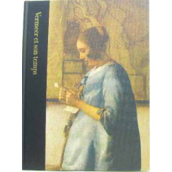 Vermeer et son temps 1632-1675