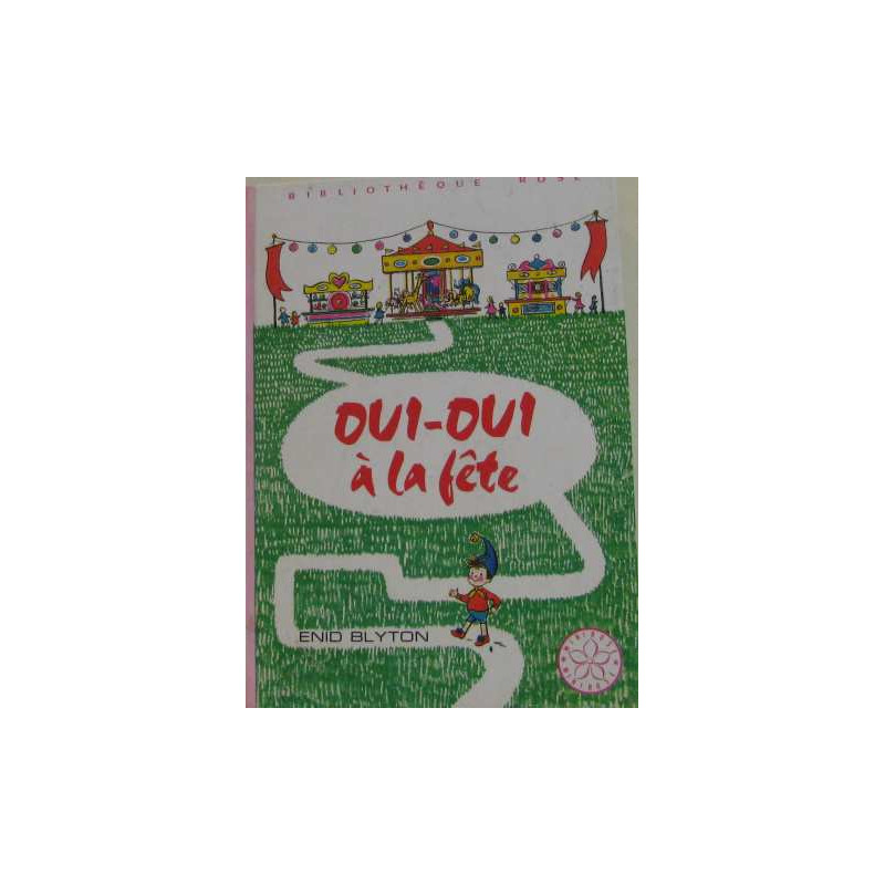 Oui-oui à la fête