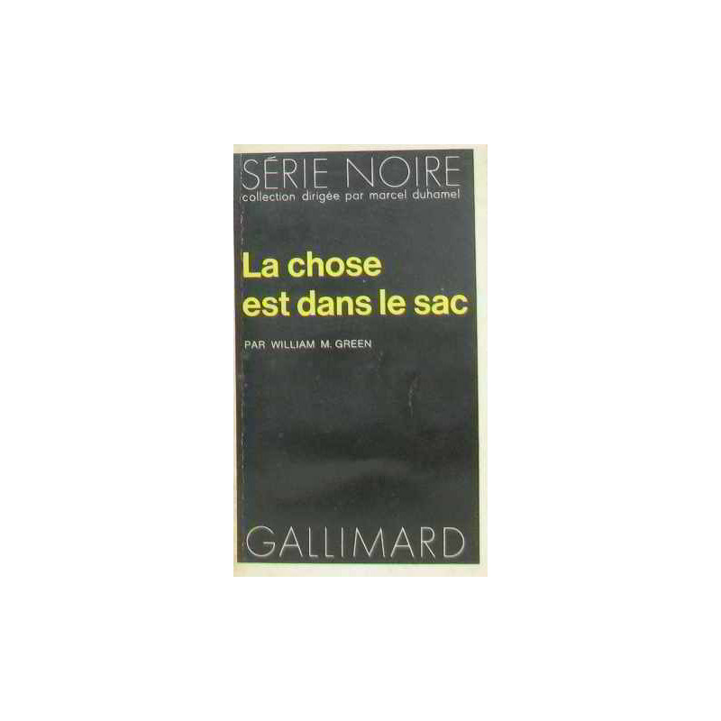 La chose est dans le sac