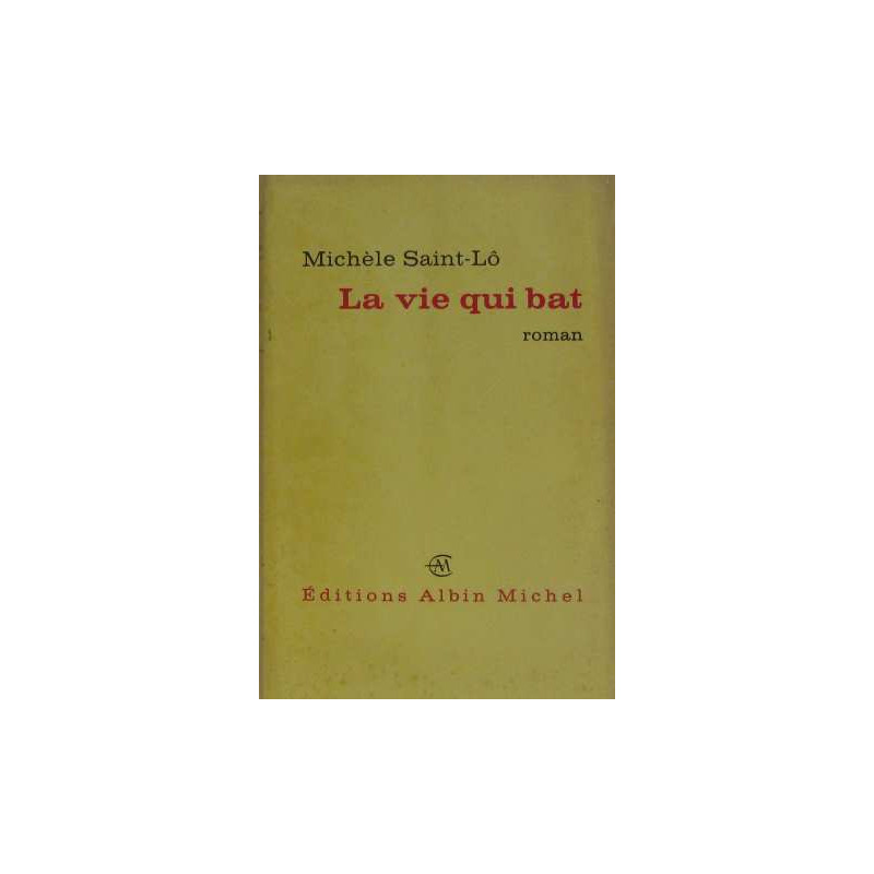 La vie qui bat