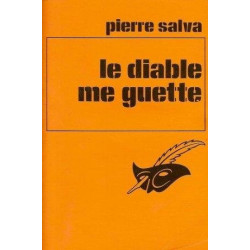 Le diable me guette