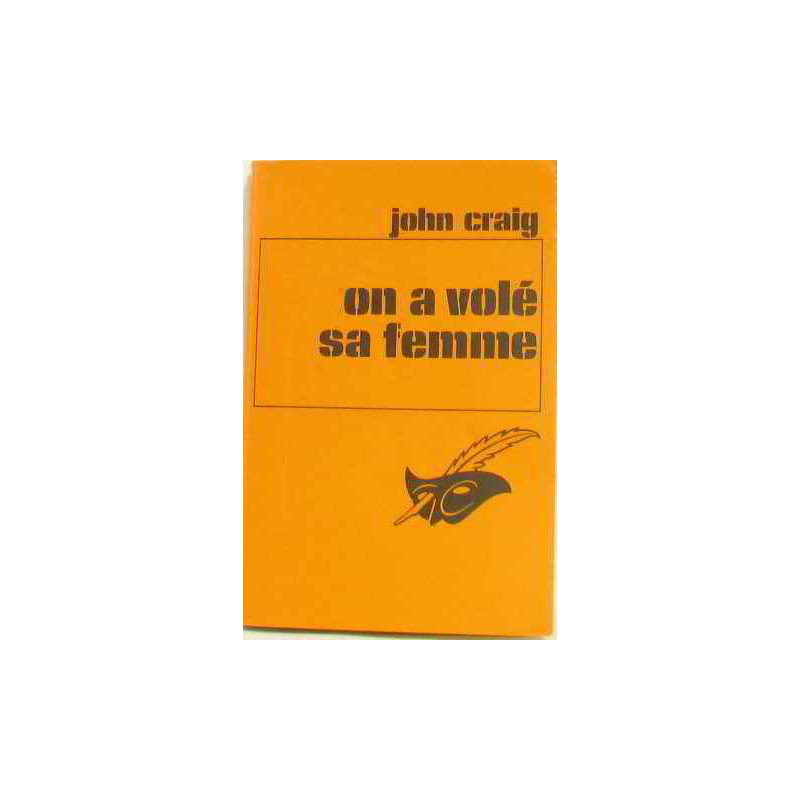 On a volé sa femme (Le Masque)