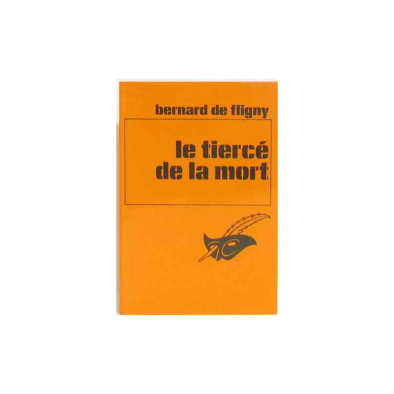 Le tiercé de la mort
