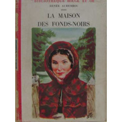 La maison des fonds-noirs