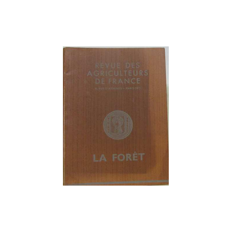 Revue des agriculteurs de france- la foret