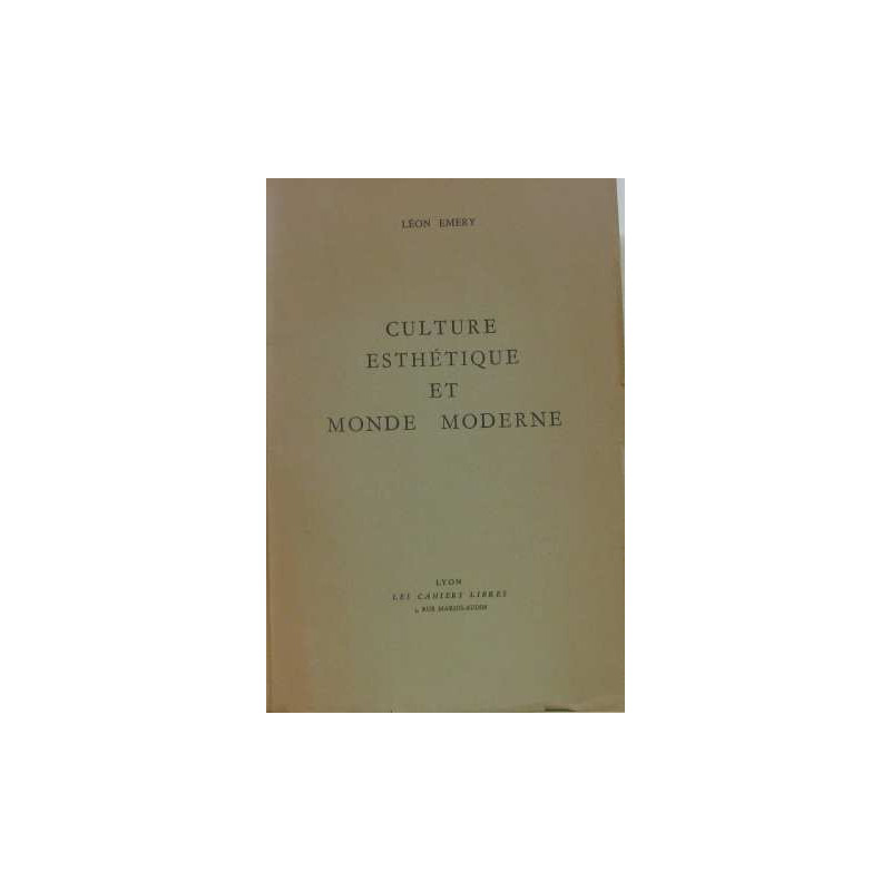Culture esthétique et monde moderne
