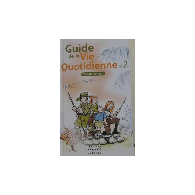 Guide de la vie quotidienne vol. 2