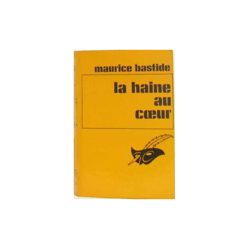 La haine au coeur
