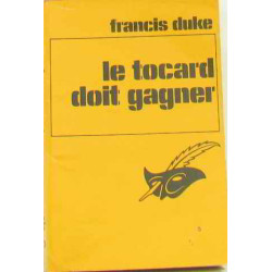 Le Tocard doit gagner (Le Masque)