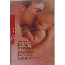 L'enfant d'un autre , Le secret des amants