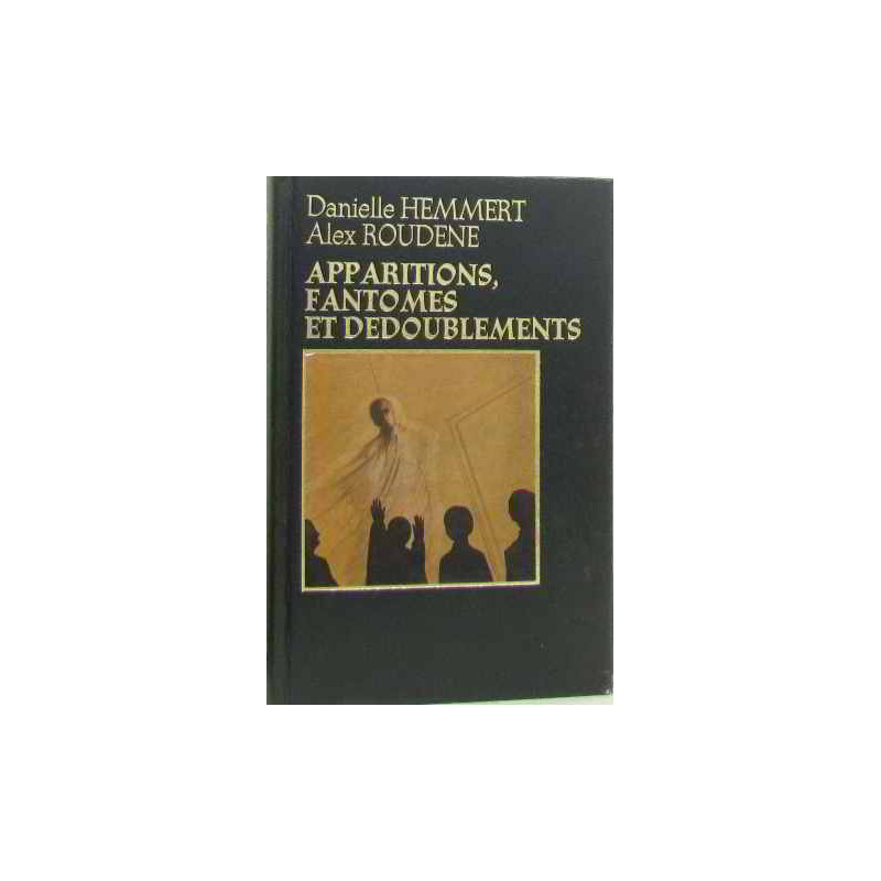 Apparitions fantomes et dedoublements