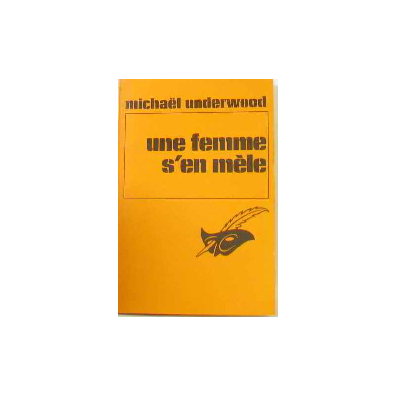 Une femme s'en mèle