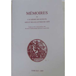 Mémoires de l'académie des sciences arts et belles-lettres de caen...