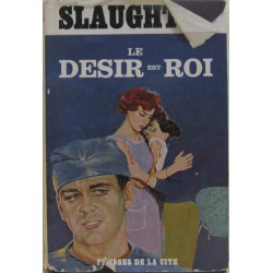 Le désir est roi