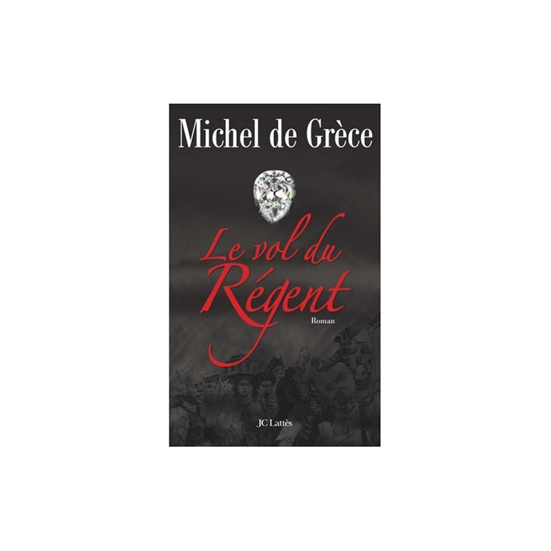 Le vol du Régent