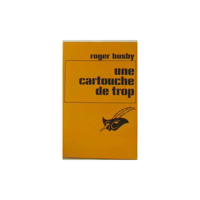 Une cartouche de trop