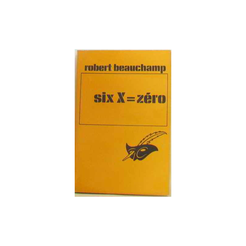 Six X  zéro