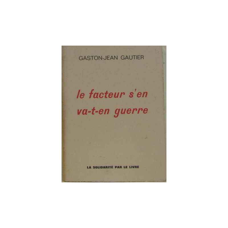 Le facteur s'en va-t-en guerre