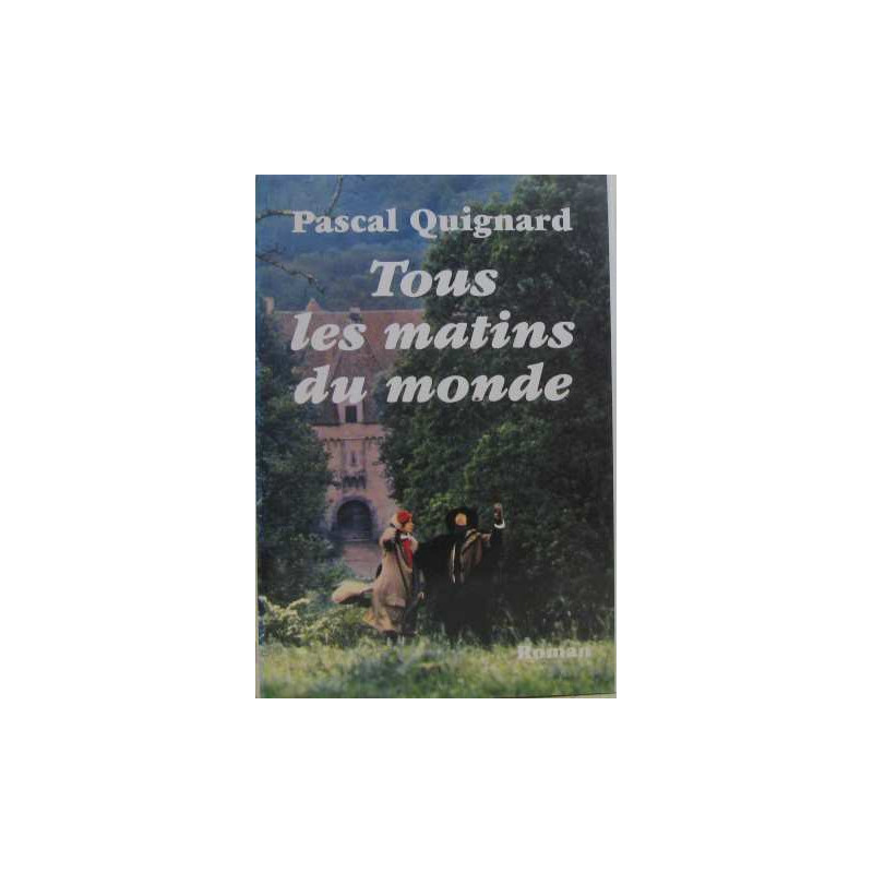 Tous les matins du monde