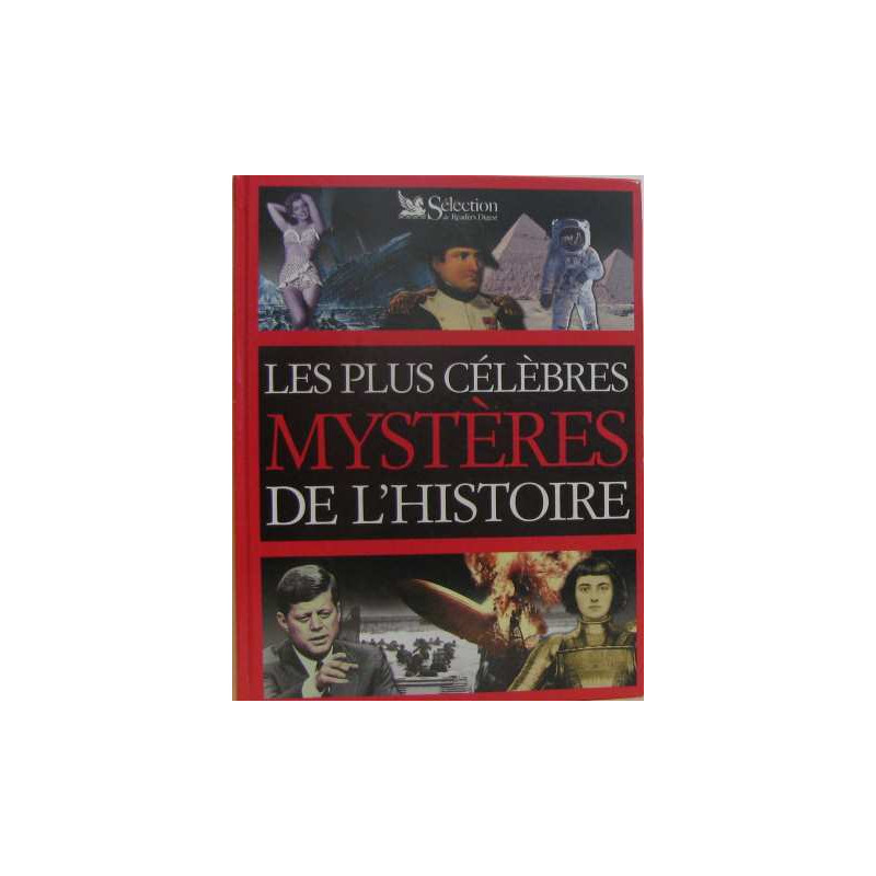 Les plus célébrés mysteres de l'histoire