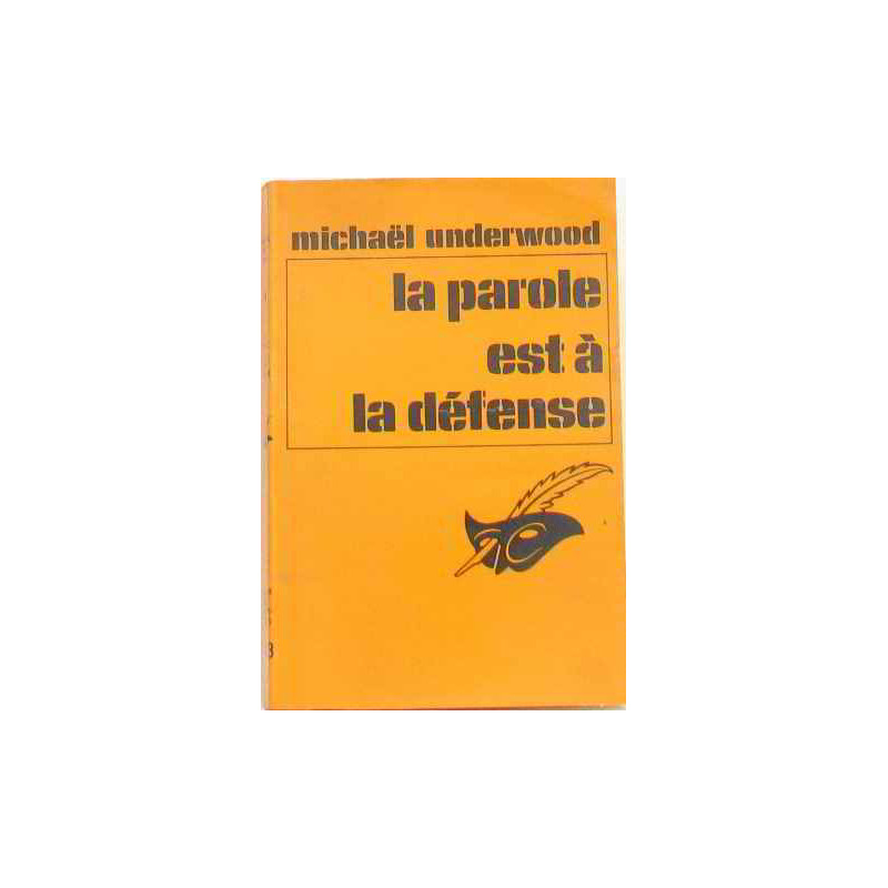 La parole est à la défense