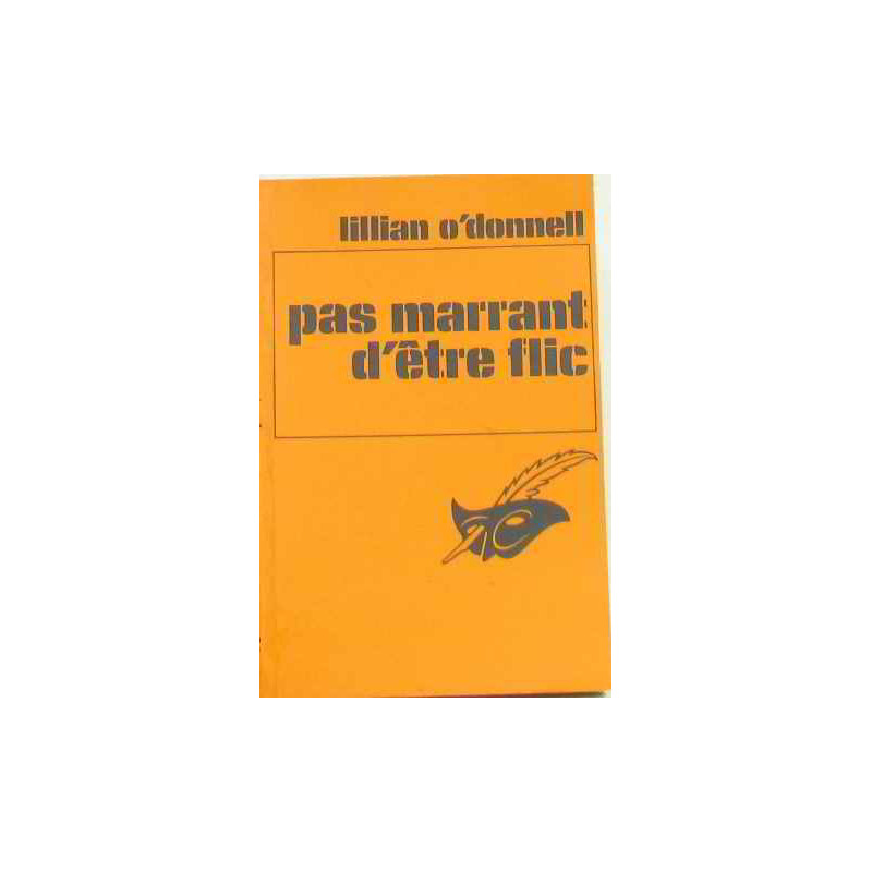 Pas marrant d'être flic