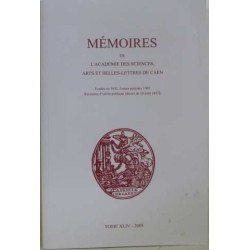 Mémoires de l'académie des sciences arts et belles-lettres de caen...