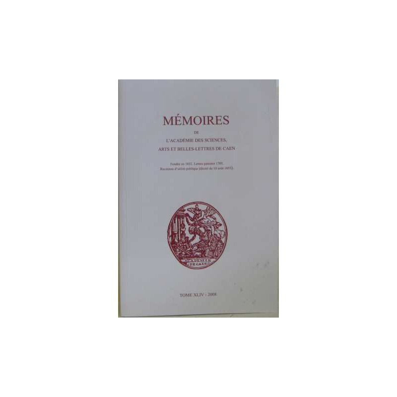 Mémoires de l'académie des sciences arts et belles-lettres de caen...