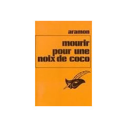 Mourir pour une noix de coco (Collection Le Masque)