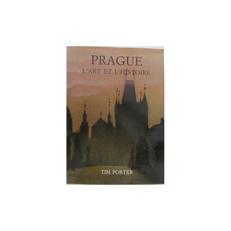 Prague l'art et l'histoire
