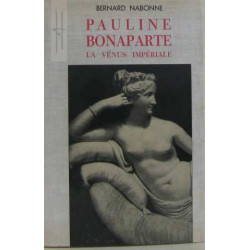 Pauline bonaparte la vénus impériale