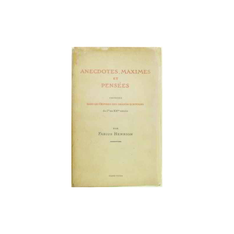 Anecdotes maximes et pensées