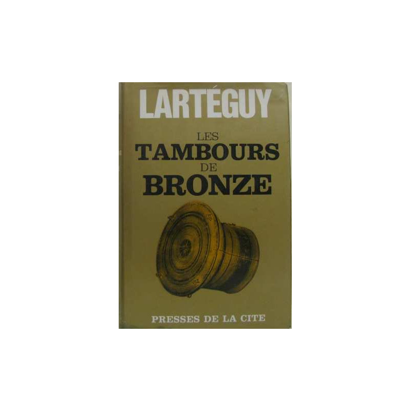 Les tambours de bronze