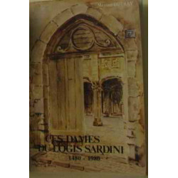 Ces dames du logis sardini 1480-1980
