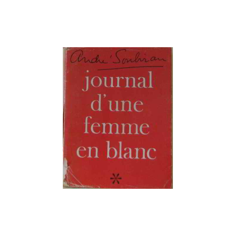 Journal d'une femme en blanc (tome premier)