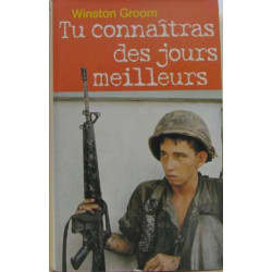 Tu connaitras des jours meilleurs