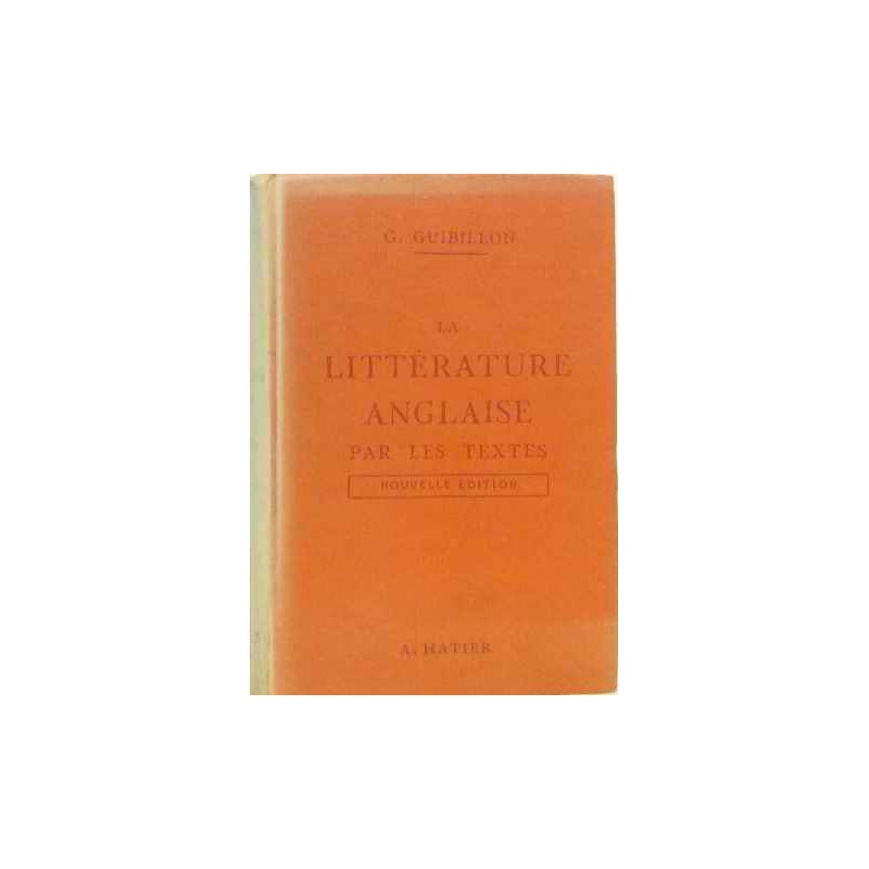 La littérature anglaise par les textes
