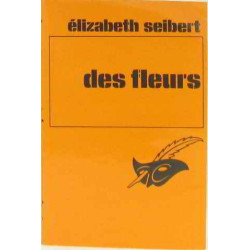 Des fleurs