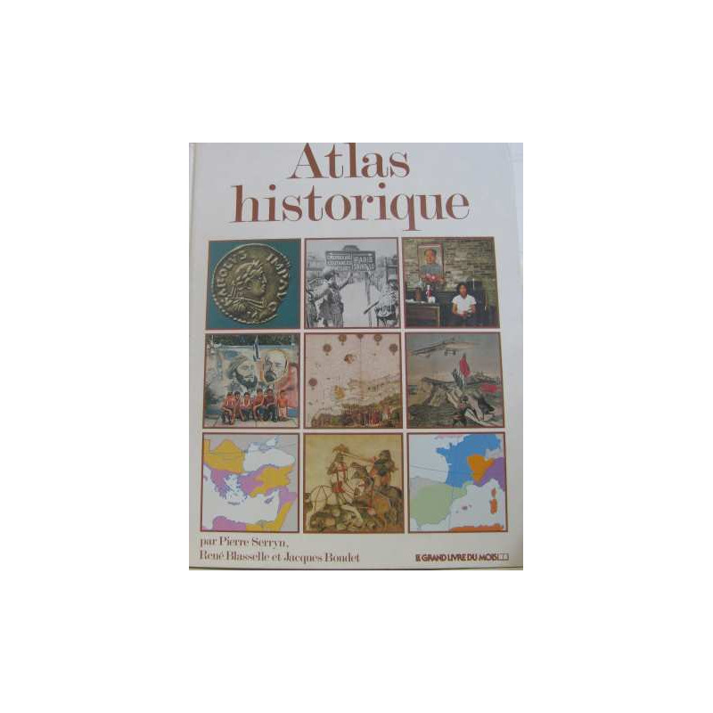 Atlas historique L'histoire de France par l'image Tableaux...