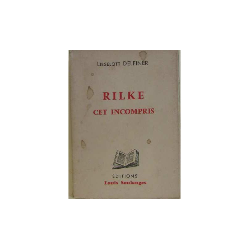 Rilke cet incompris