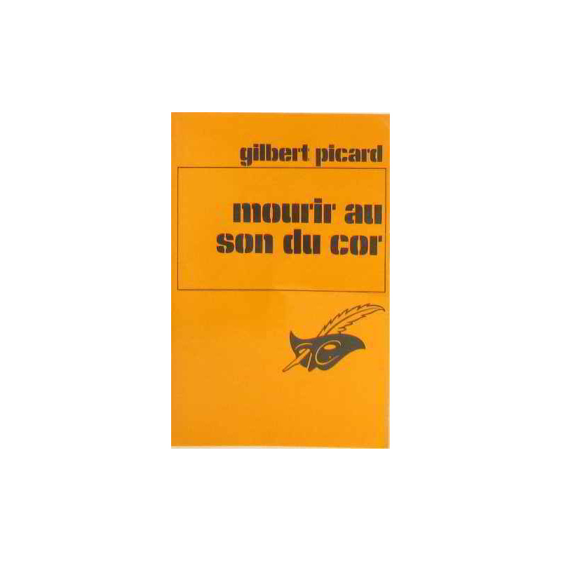 Mourir au son du cor