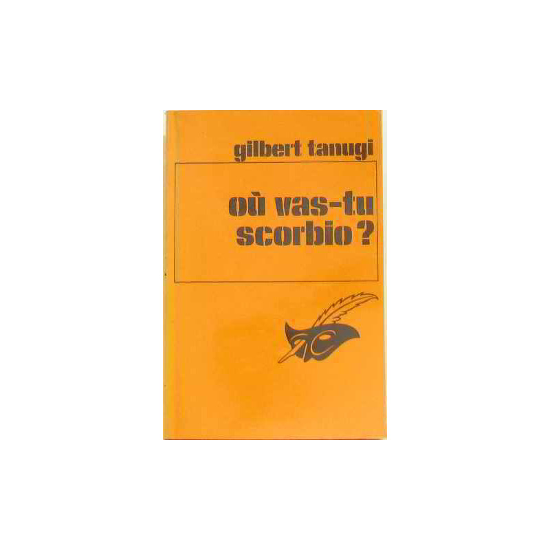 Où vas-tu Scorbio